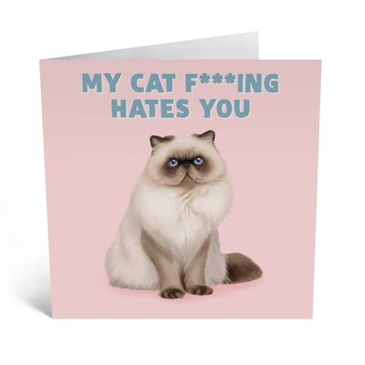 Mi gato F *** ing te odia Tarjeta de amor divertida