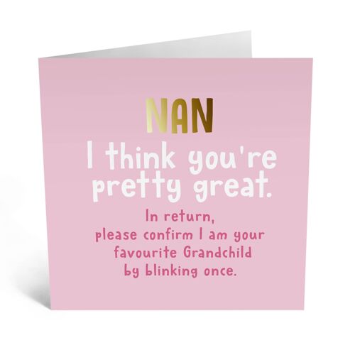 Nan I Think You’re Great Card