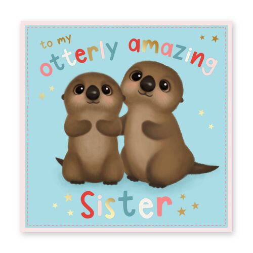 Ollie Otterly Amazing Sister Card