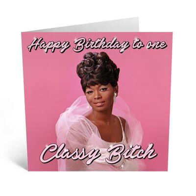 One Classy Bitch Card