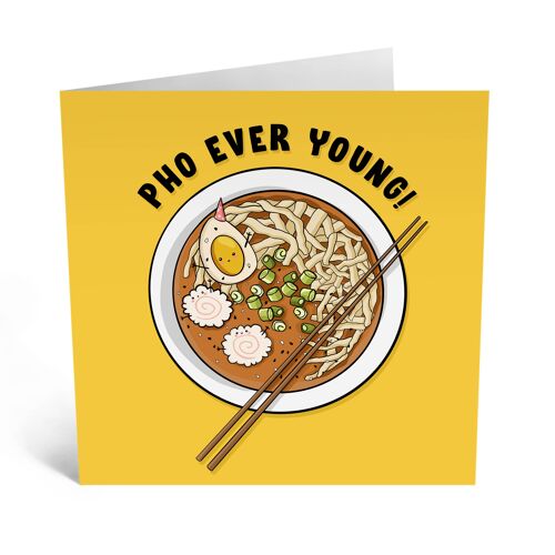 Pho Ever Young Funny Birthday Card