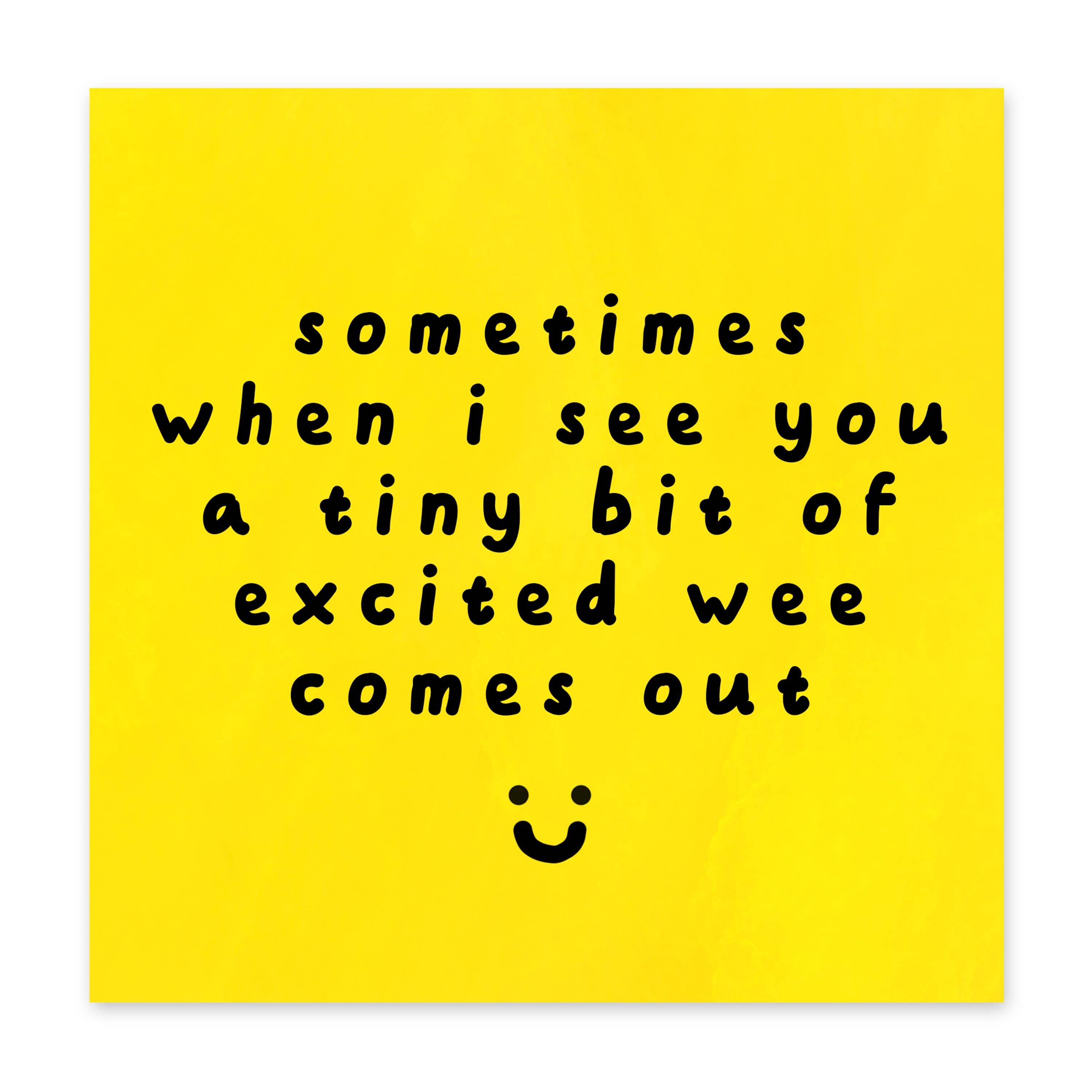 Sometimes When I See You Card