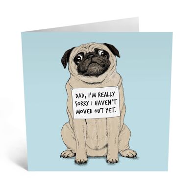 Sorry Dad Pug Funny Birthday Card