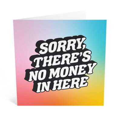 Lo siento, no hay tarjeta de dinero