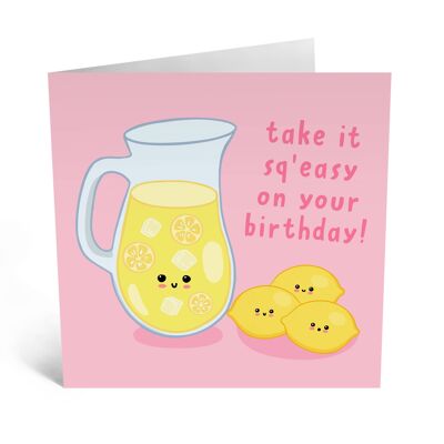 Take It Sq’Easy Funny Birthday Card