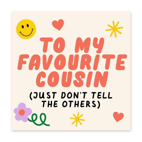 To My Favourite Cousin Card