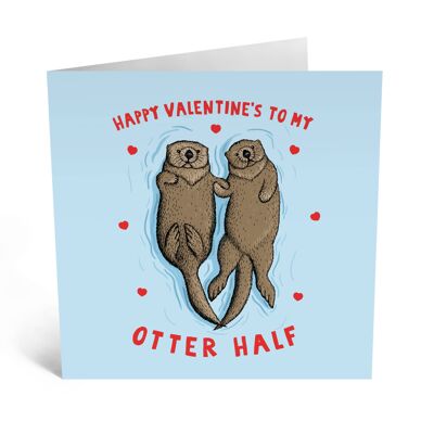 Valentine Otter Half Funny Love Card