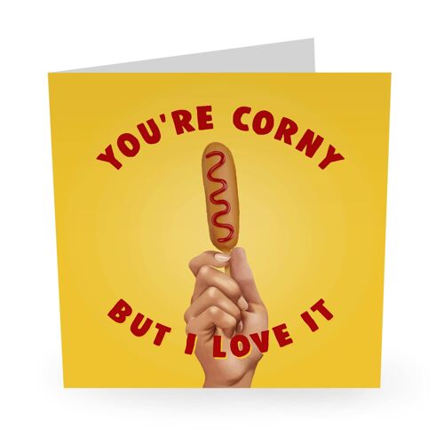 You're Corny Funny Birthday Card