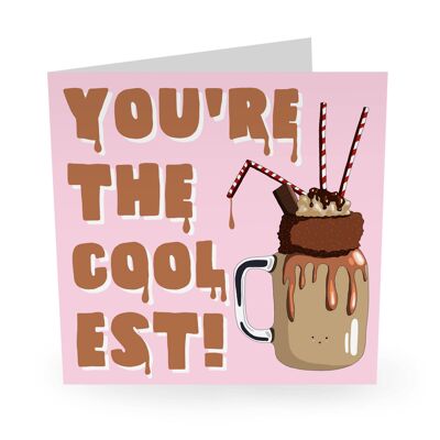 You're The Coolest Funny Bithday Card