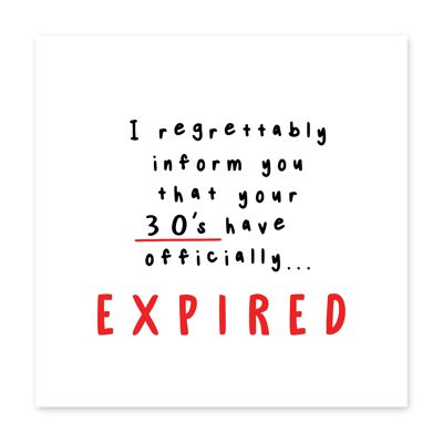 Your 30's Have Expired Card
