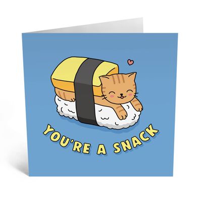 You’re A Snack Funny Love Card