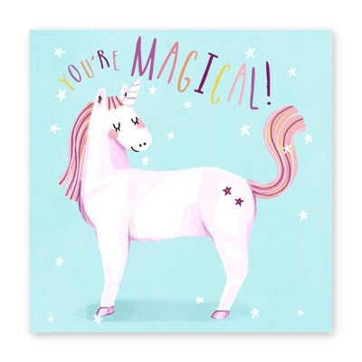 You’re Magical Unicorn Card
