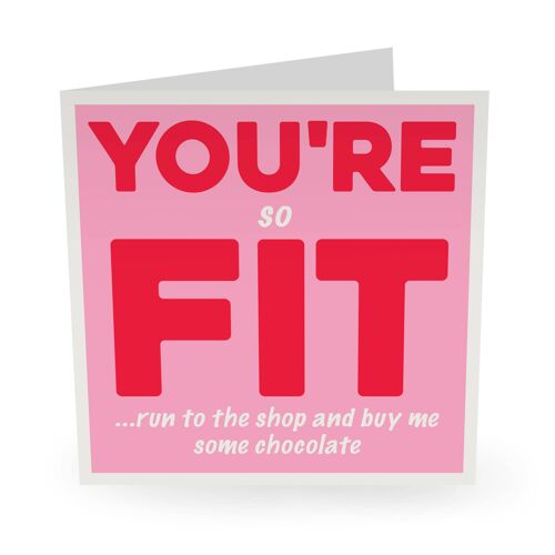 You’re So Fit Funny Love Card
