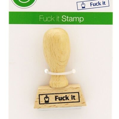 Stamp Fuck it | opinion stamp
