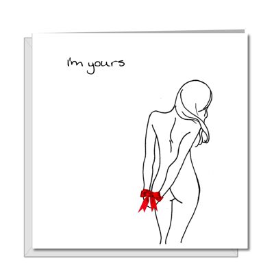 Aniversario, cumpleaños, tarjeta de San Valentín - Soy tuyo - Sexy