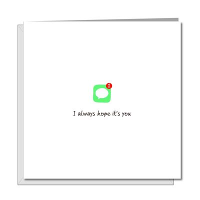 Birthday / Valentines Day Card - Love You Text Message