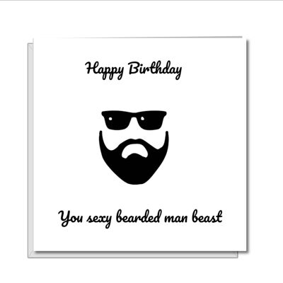 Birthday Card - Boyfriend Husband - Sexy Bearded Man Beast