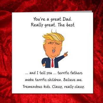 Carte de fête des pères Donald Trump - Tu es un papa formidable, le meilleur 3