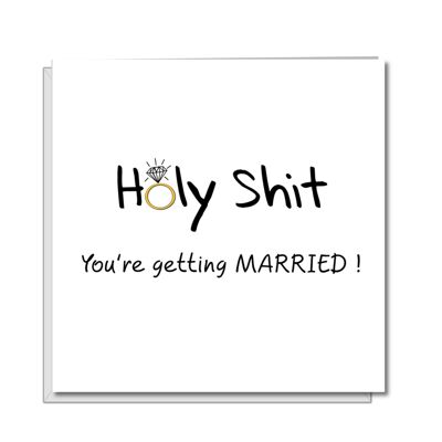 Carte de fiançailles - Merde sacrée tu vas te marier