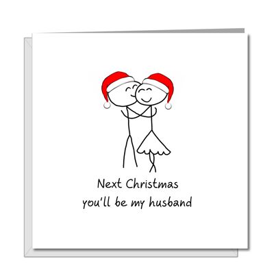 Tarjeta de Navidad para prometidos - La próxima Navidad serás mi esposo