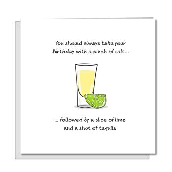 Carte d'anniversaire drôle 18 21 30 - Tequila pincée de sel 1