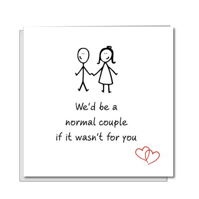 Anniversaire drôle, anniversaire, carte de Saint Valentin - Couple normal