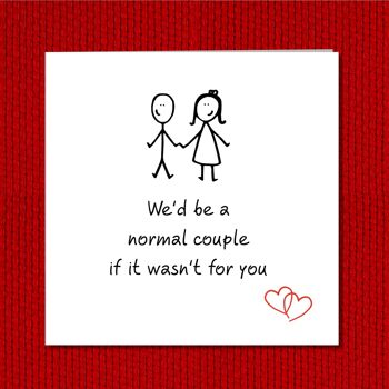 Anniversaire drôle, anniversaire, carte de Saint Valentin - Couple normal 4