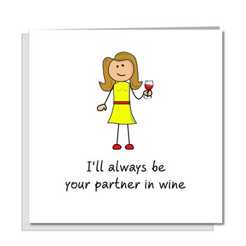 Carte d'anniversaire amusante - Femme - Partenaire dans le vin 1