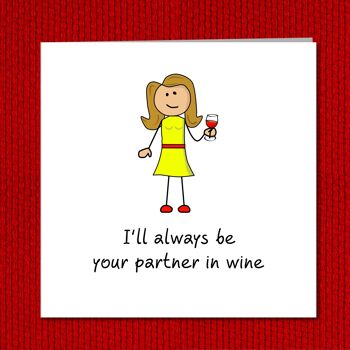 Carte d'anniversaire amusante - Femme - Partenaire dans le vin 4