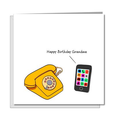 Carte d'anniversaire amusante - Téléphone grand-mère