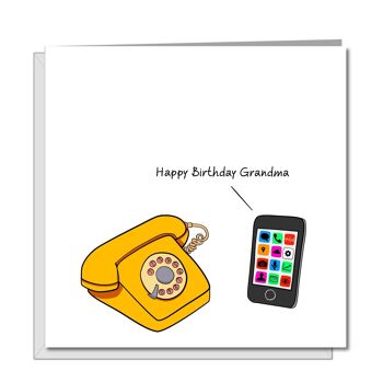 Carte d'anniversaire amusante - Téléphone grand-mère 1