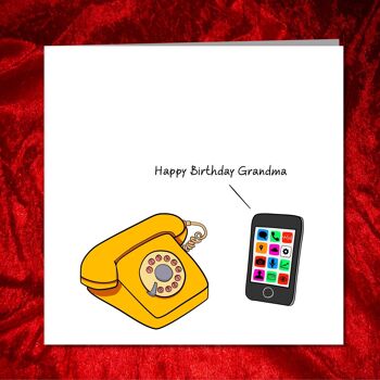 Carte d'anniversaire amusante - Téléphone grand-mère 4