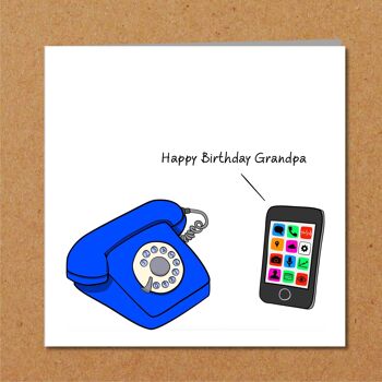 Carte d'anniversaire amusante - Téléphone grand-père 2