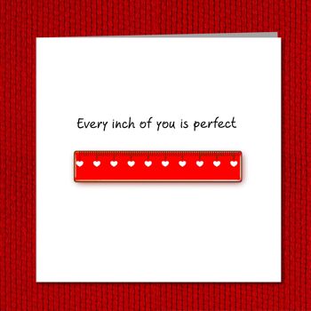 Anniversaire drôle, carte de Saint Valentin - Chaque pouce est parfait 3