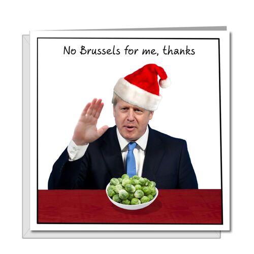Funny Boris Johnson Christmas Card - No Brussels For Me