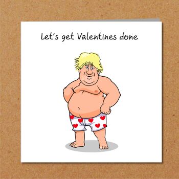 Carte drôle de Saint Valentin Boris Johnson - Get it Done 2