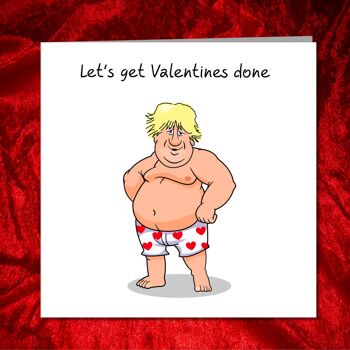 Carte drôle de Saint Valentin Boris Johnson - Get it Done 3
