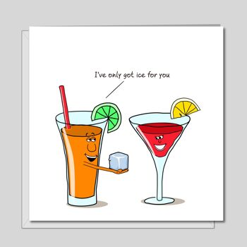 Carte amusante pour femme, petite amie, fiancée - Only Ice for You 2