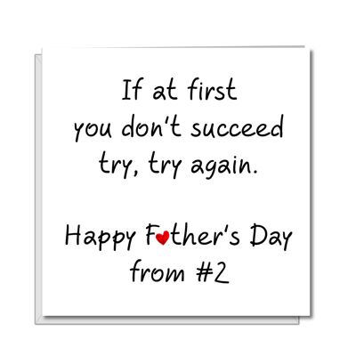 Funny Fathers Day Card from 2nd Second Daughter /Son