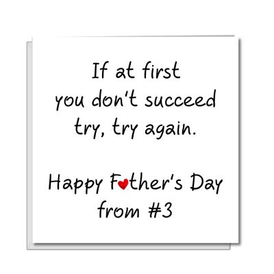 Funny Fathers Day Card from 3rd Third Daughter / Son