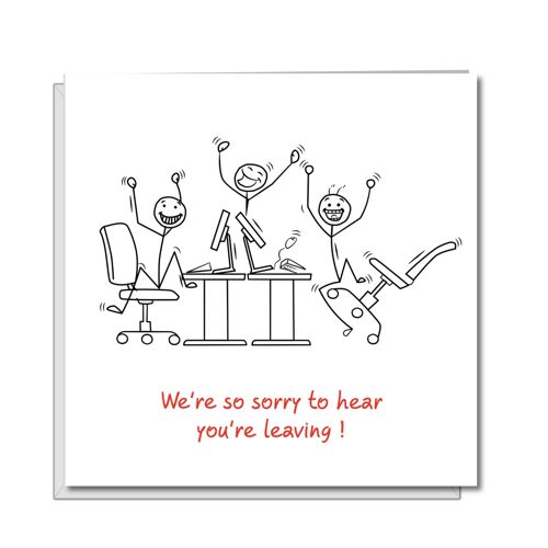 Funny Leaving Job Work Card - Celebrating You Leaving