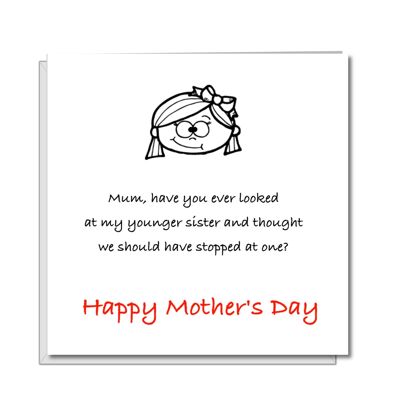 Funny Mother's Day Card - Sibling Rivalry - Sister