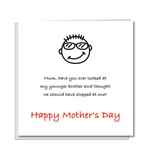 Funny Mother's Day Card - Sibling Rivalry -Brother
