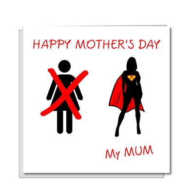 Funny Mothers Day Card - SuperMum/SuperMom