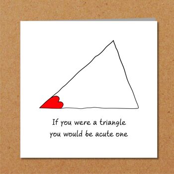 Carte drôle de Saint Valentin ou d'anniversaire - Triangle aigu 2