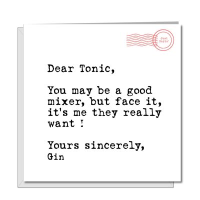 Gin Birthday or Friendship Card - Dear Tonic - Humorous