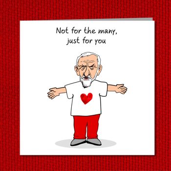Carte de Saint Valentin Jeremy Corbyn - Pour vous pas les nombreux 3
