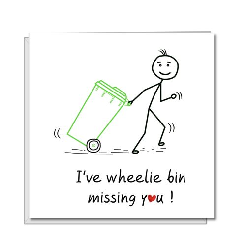 Missing You, Birthday Card for Husband - Wheelie Bin