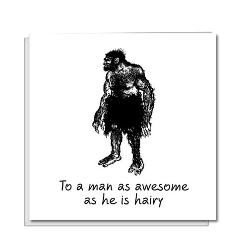 Sexy Birthday Card - Boyfriend Husband, Hairy As Awesome