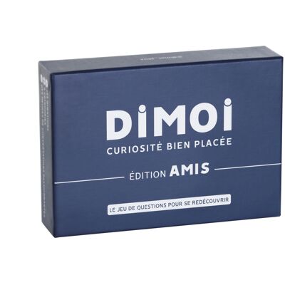 DIMOI Edition Amis